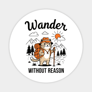 Wander Without Reason Cat Adventure Magnet